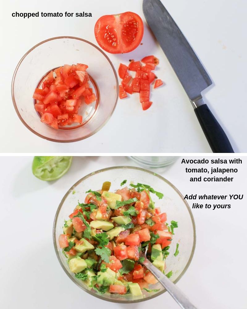 Avocado salsa and chopped tomatoes for toppings